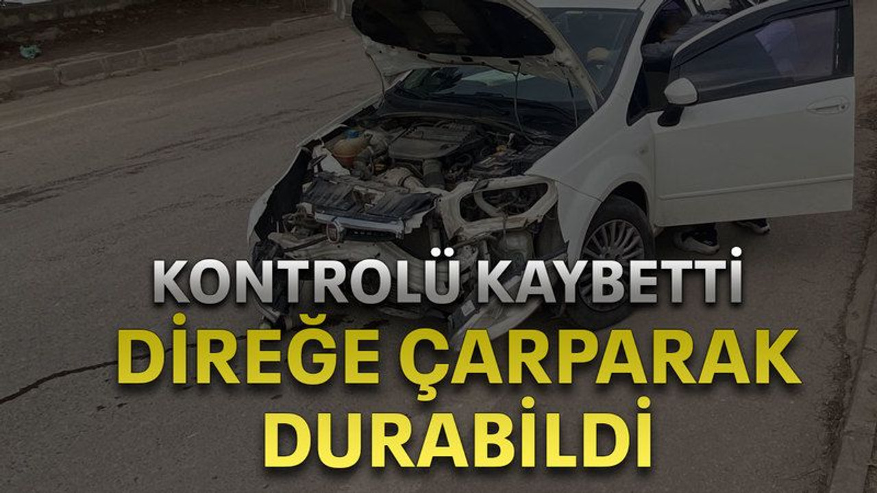 Kontrolü kaybetti direğe çarparak durabildi